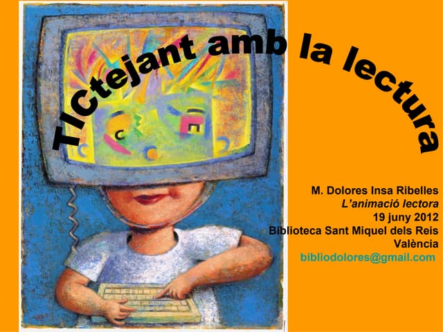 TICtejant amb la lectura