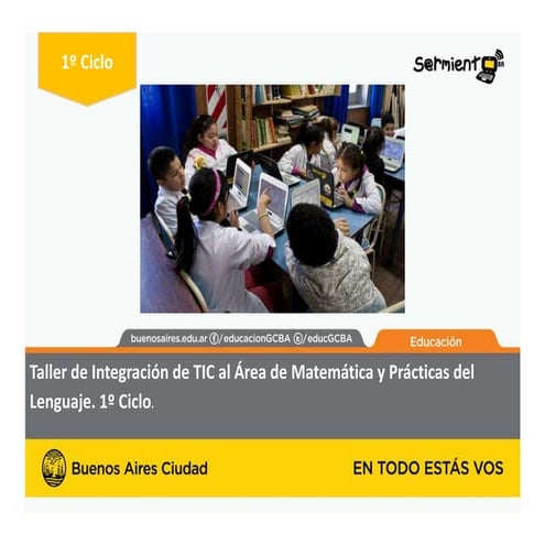 Tic y matemática y lengua primer ciclo primaria