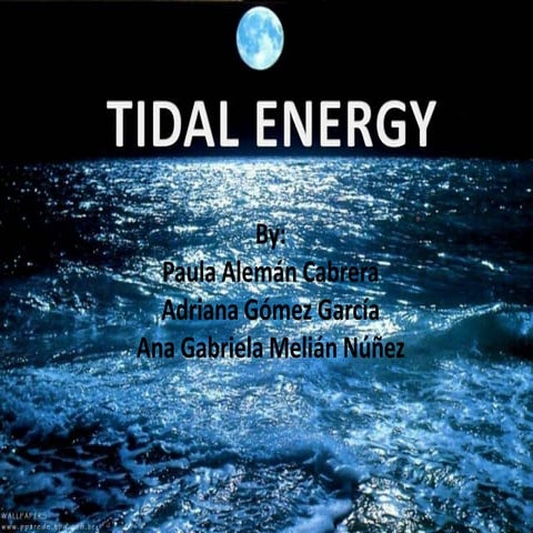 Tidal energy