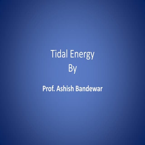 Tidal energy
