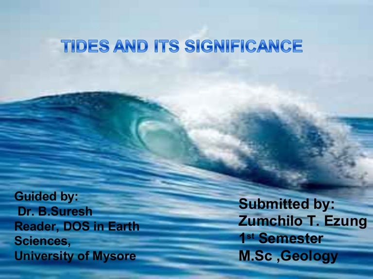 Tides and its significance