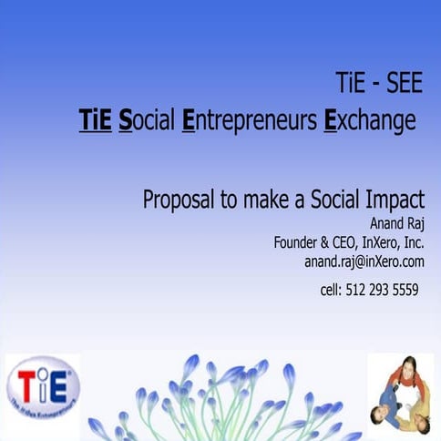 Ti E Social Entrepreneurs Exchange by Anand Raj