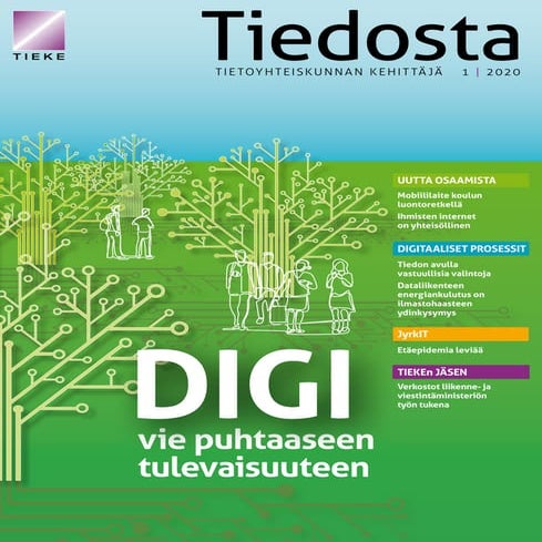 TIEKEn Tiedosta-lehti 1/2020 - Digi vie puhtaaseen tulevaisuuteen