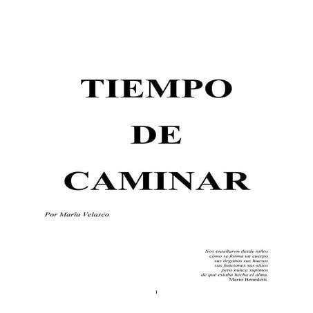 Tiempo de caminar guión obra de teatro