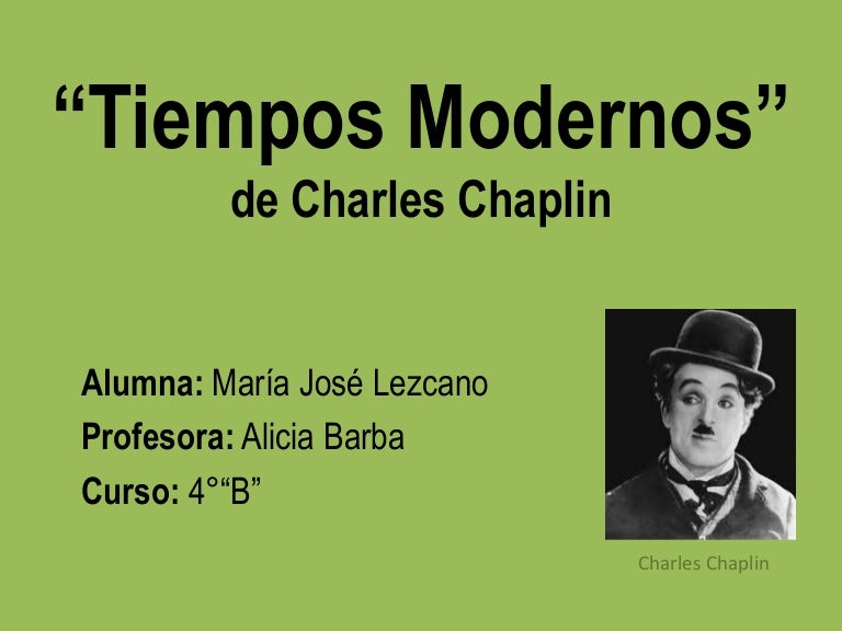 "Tiempos Modernos" de Charles Chaplin