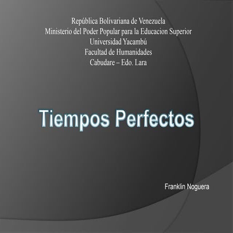 Tiempos Perfectos