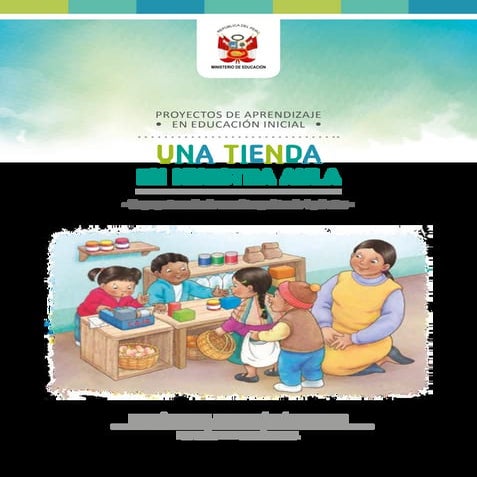 UNA TIENDA EN NUESTRA AULA. Proyecto en Educación Inicial