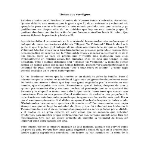 Tienes que ser digno