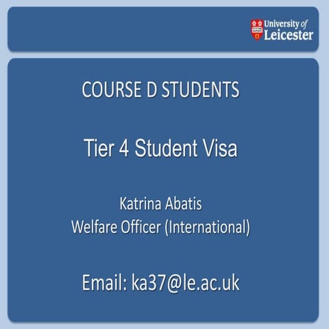 Tier 4 Student Visa