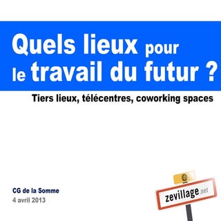 Quels lieux pour le travail du futur ?