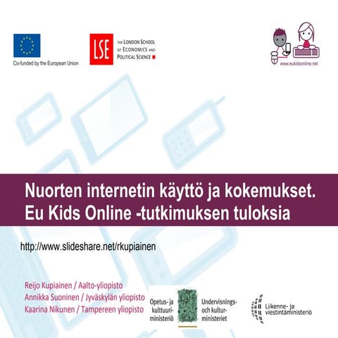 EU Kids Online. Tietoturvaviikon avajaisesitys 2011