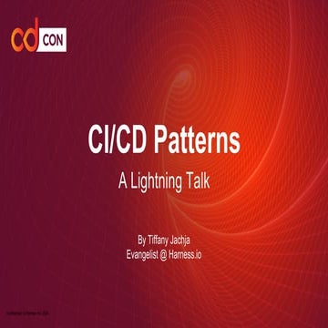CdCon 2020 Lightning Talk: CI/CD Patterns