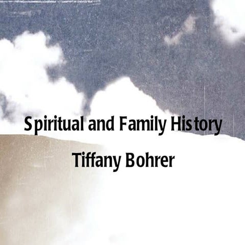 Tiffany Spiritual Family History