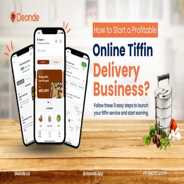 How to Start a Profitable Online Tiffin Delivery Business? Follow These 9 Easy Steps!