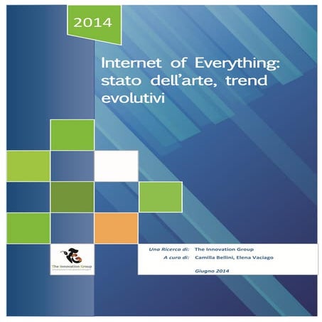 Internet of Everything: stato dell’arte, trend evolutivi