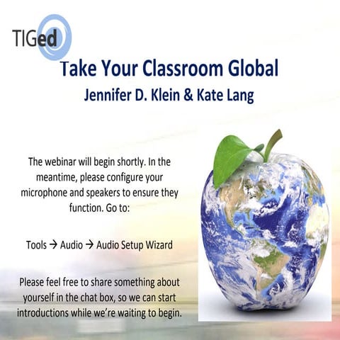 TIG PD: "Take Your Classroom Global"