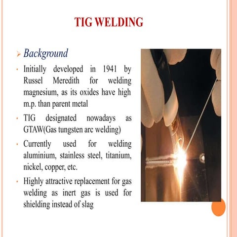 TIG welding.pptx okkkkkkkkkkkkkkkkkkkkkkkkkkkkkkkk
