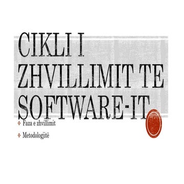 CIKLI I ZHVILLIMIT TE SOFTWARE (TIK 12) | PPT