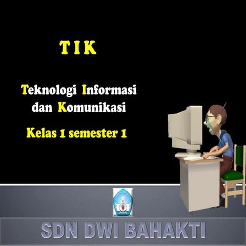 Pengenalan Komputer, SD Kls.1