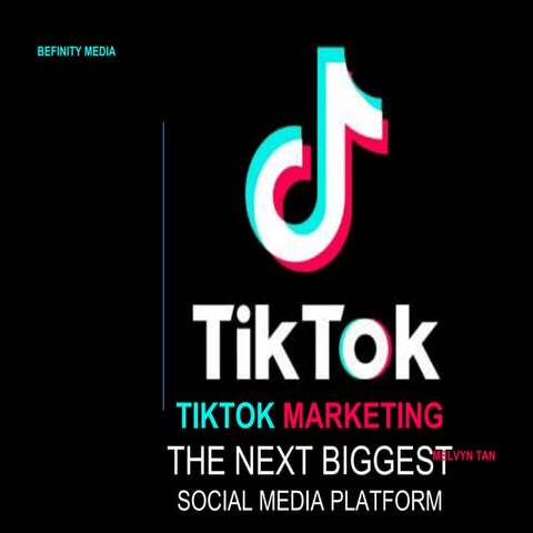 TikTok Marketing: The Next Biggest Social Media Platform