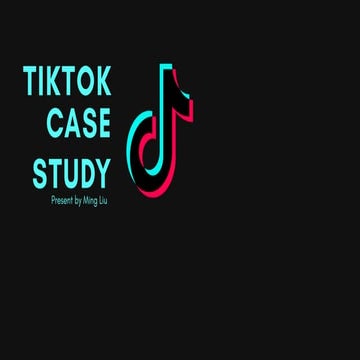 Tik tok case study