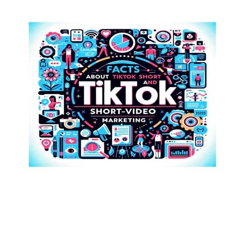 TikTok Marketing: Worth the Hype? Master Short-Form Video