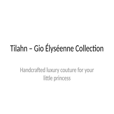Tilahn: Redefining Elegance in Children’s Couture