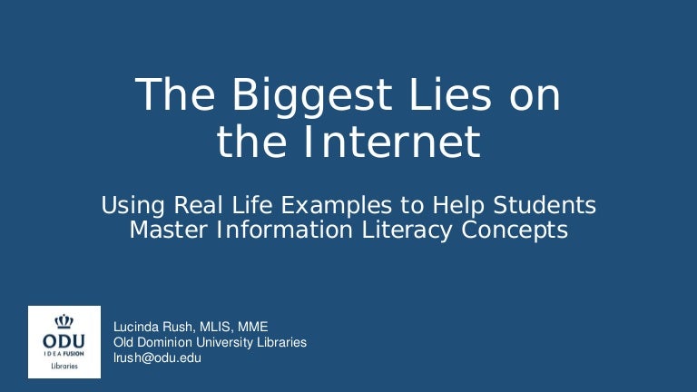 The Biggest Lies On The Internet Using Real Life Examples To Help St