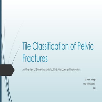 Tile Classification of Pelvic Fractures.pptx