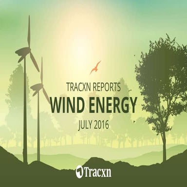 Tracxn Wind Energy Landscape Report July 2016