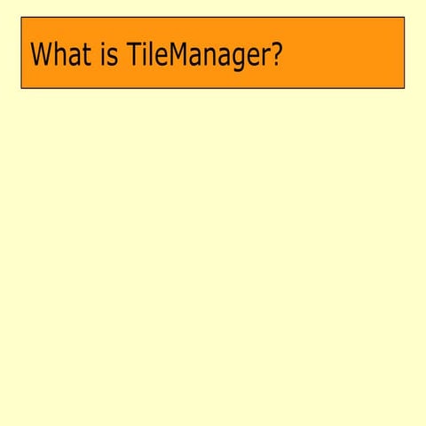 tilemanager