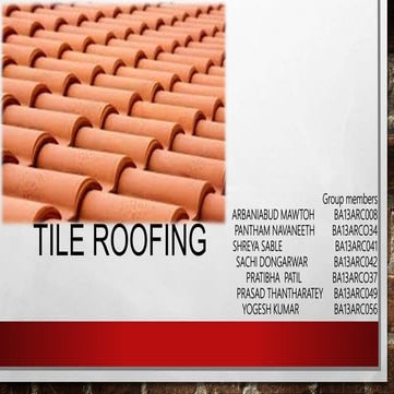 Tile Roofing- Materials and Techniques