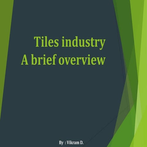 Tiles industry in India