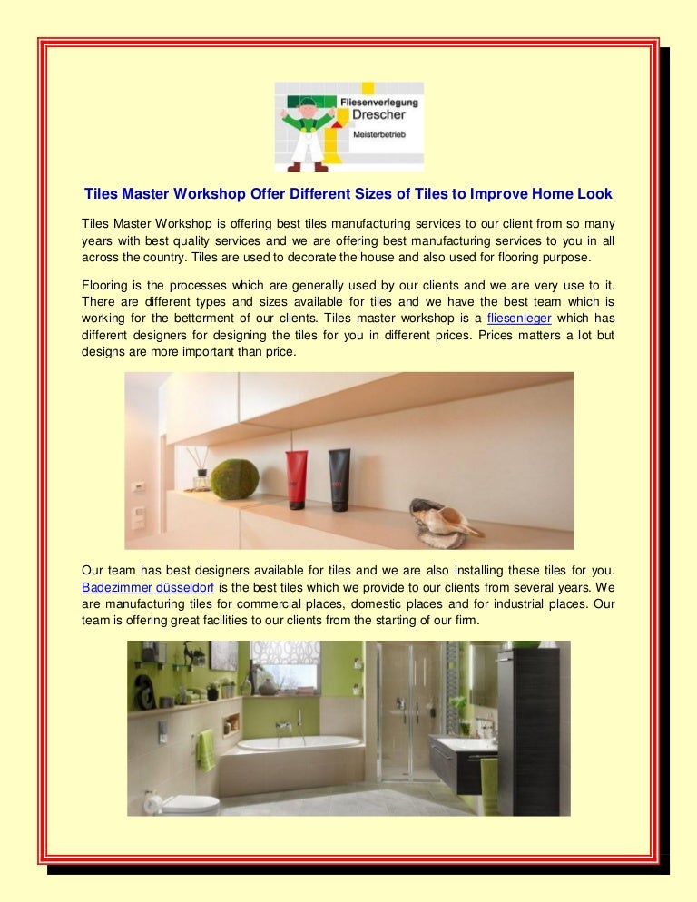 Tiles Master Workshop Offer Different Sizes Of Tiles To Improve Home