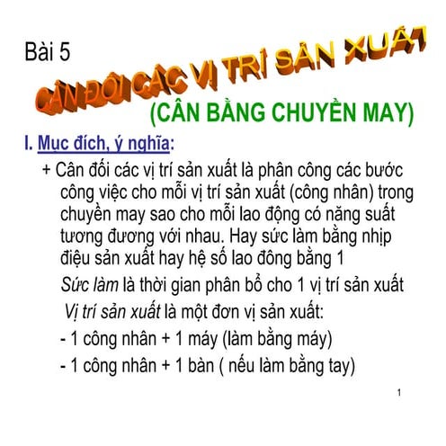 Tài liệu thiết kế dây chuyền may   cân đối các vị trí sản xuất