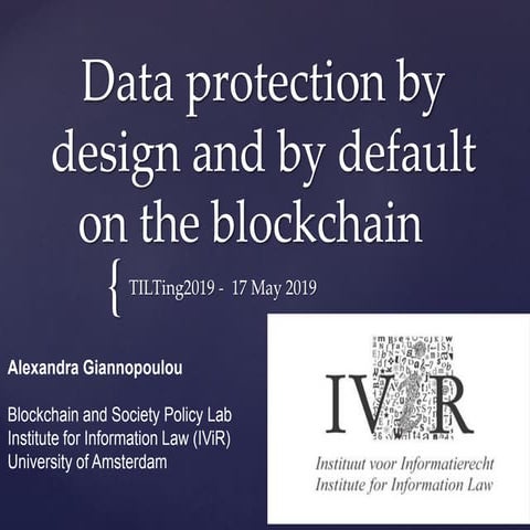 Data protection by design and by default on the blockchain