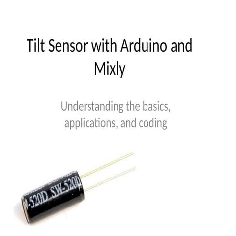 Tilt_Sensor_Arduino_Mixly_Batoul Salameh | PPTX