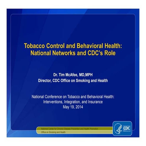 CDC Update: Joining Forces to Reduce Tobacco and Cancer Among Behavioral Heal...