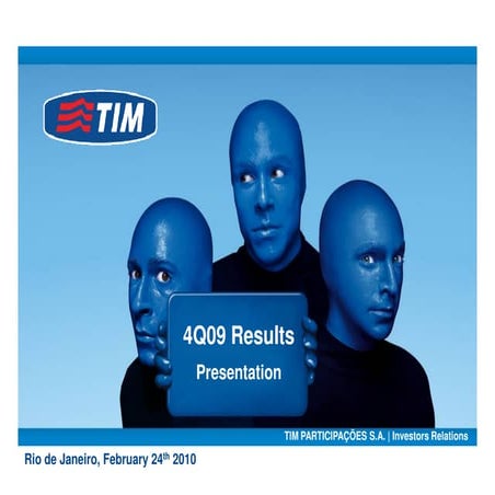 Tim 4 Q09 Webcast Eng 1