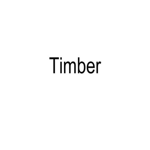 Timber