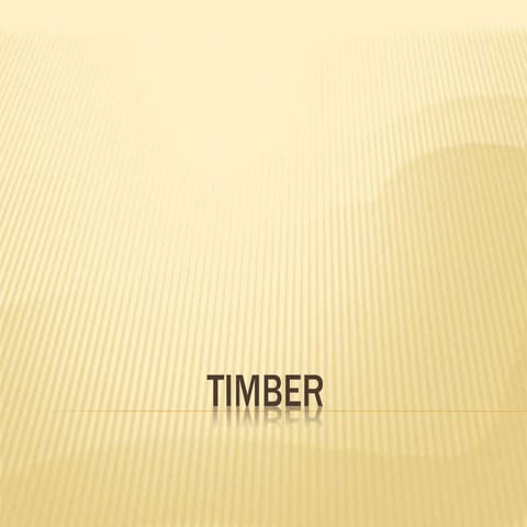 Timber