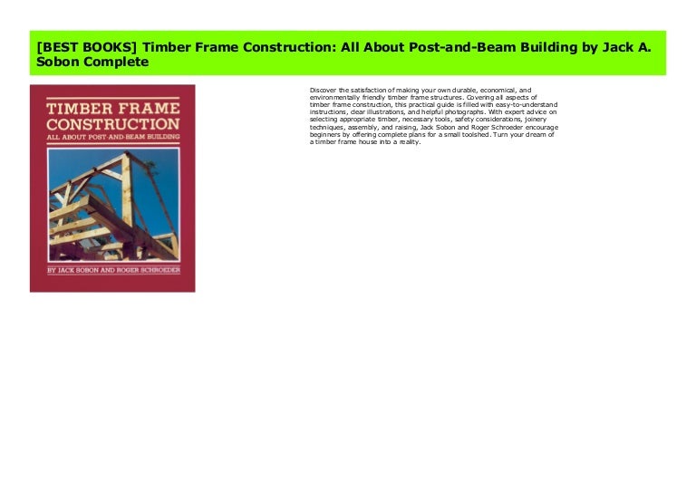 [BEST BOOKS] Timber Frame Construction All About PostandBeam Buil…