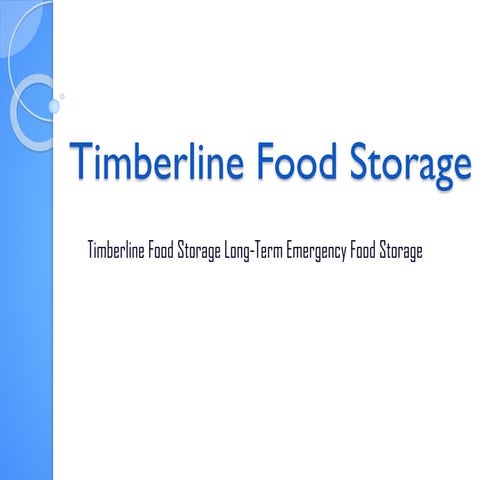 Timberline food storage 