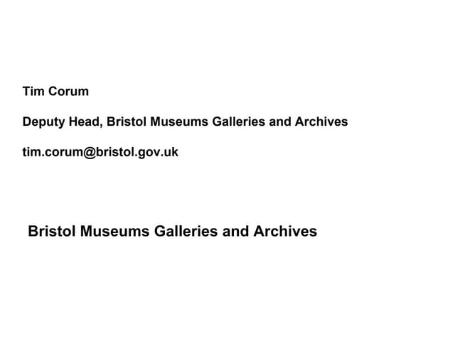 Bristol Museums & Galleries - Tim Corum