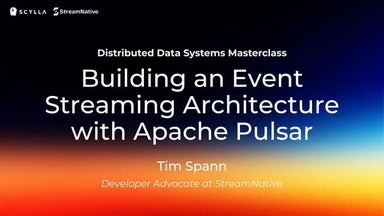 Building an Event Streaming Architecture with Apache Pulsar