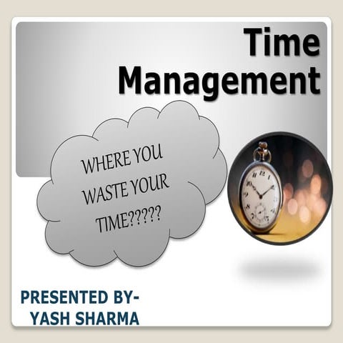 Time management by yash sharma GLA ;)
