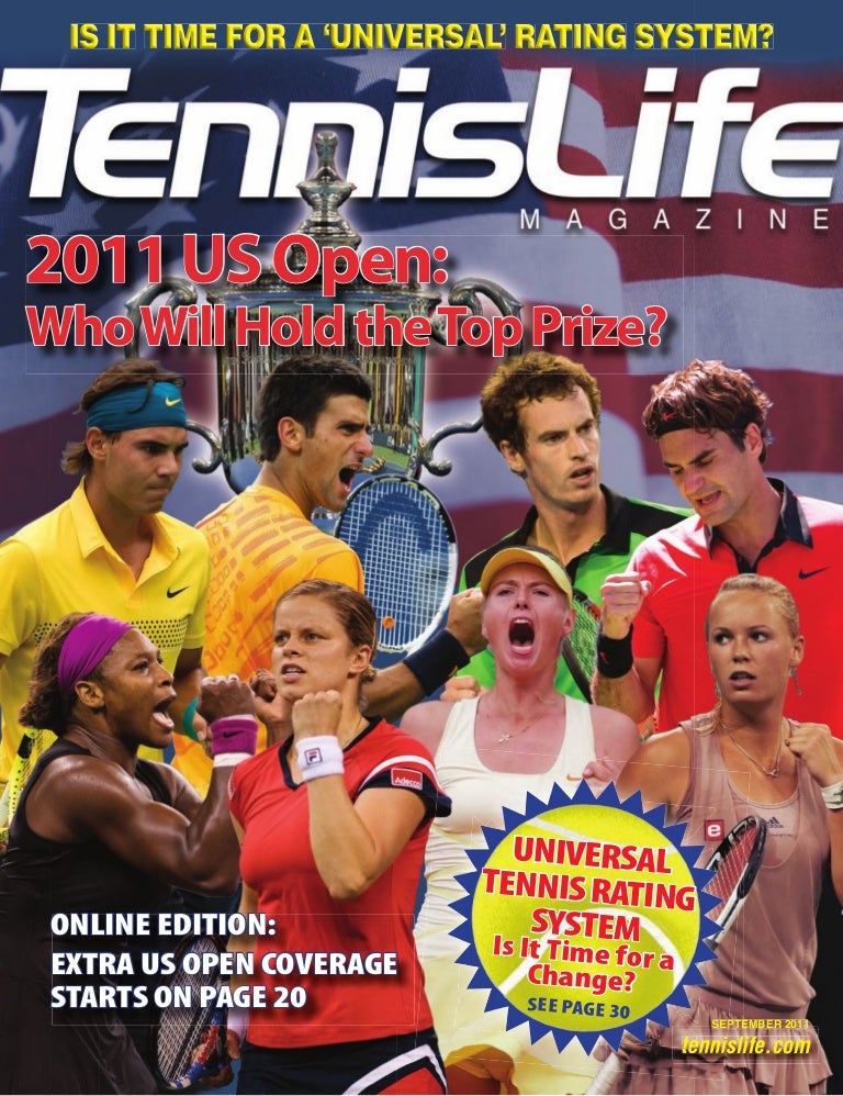 Is It Time For A Universal Tennis Rating System Tennis Life 2011 