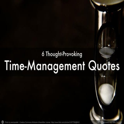 6 Thought-Provoking Time-Management Quotes