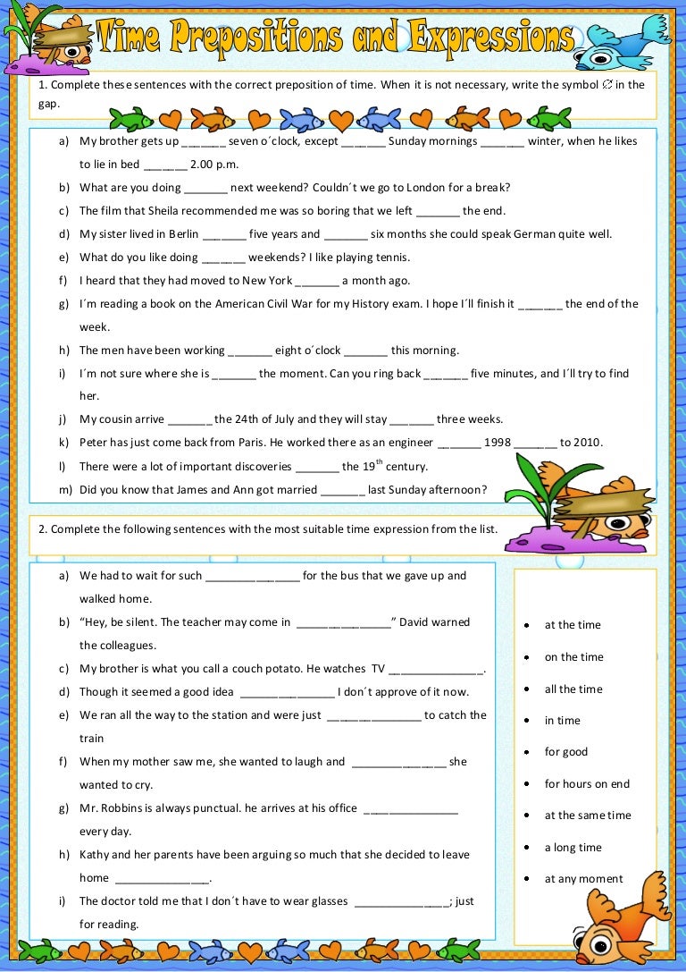 Complete the sentences with the given prepositions. Prepositions + expressions of time. prepositions in time expressions. complete the sentences with preposition of time. prepositions intermediate.