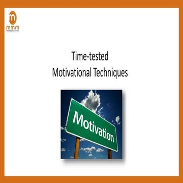 Time Tested Motivational Techniques